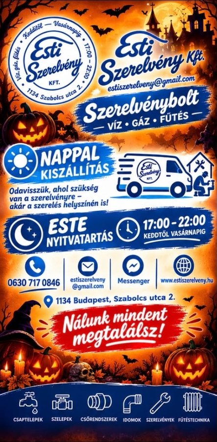 Szerelvénybolt – víz, gáz, fűtés. Nappal kiszállítás, este nyitvatartás 17:00–22:00, keddtől vasárnapig.